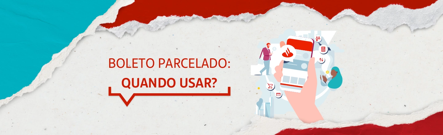 Boleto Parcelado: o que é e como funciona? – Blog Santander