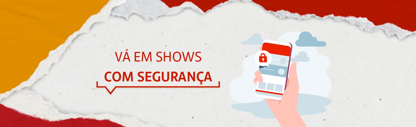 Na imagem temos um texto à esquerda com a frase 'Vá em shows com segurança'. Já à direita, temos uma ilustração que representa uma mão humana segurando um celular com o App Santander aberto.