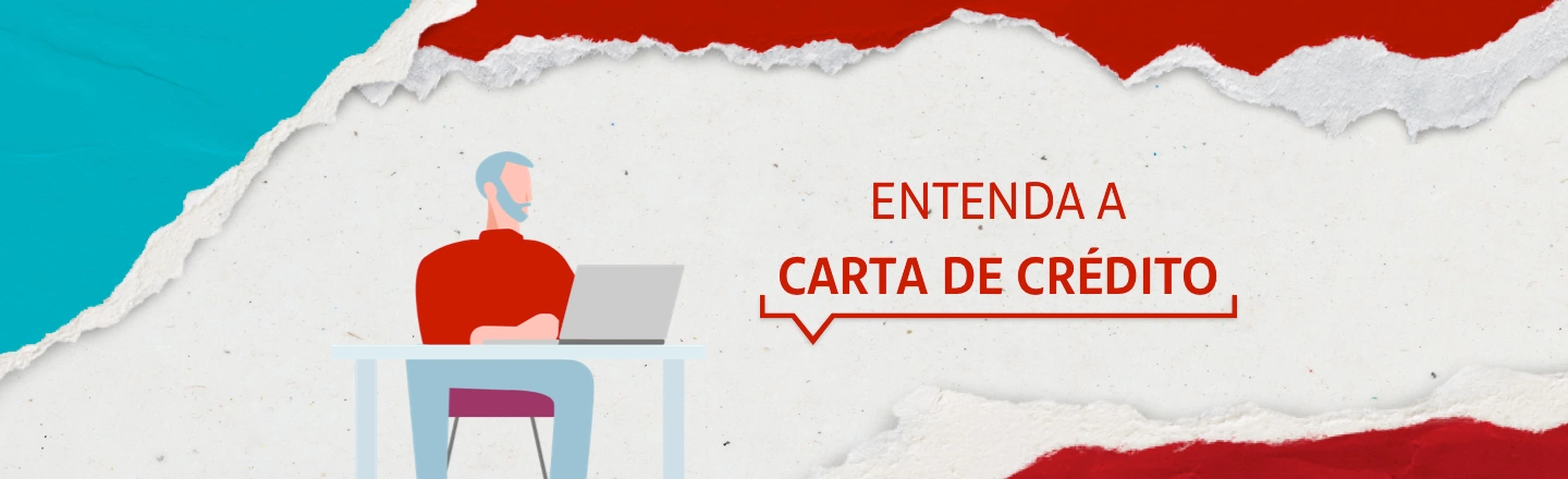 Na imagem temos um texto à direita com a frase 'Entenda a carta de crédito'. Já à esquerda, temos uma ilustração que representa um homem com uma camiseta vermelha sentado em uma mesa mexendo no notebook. 