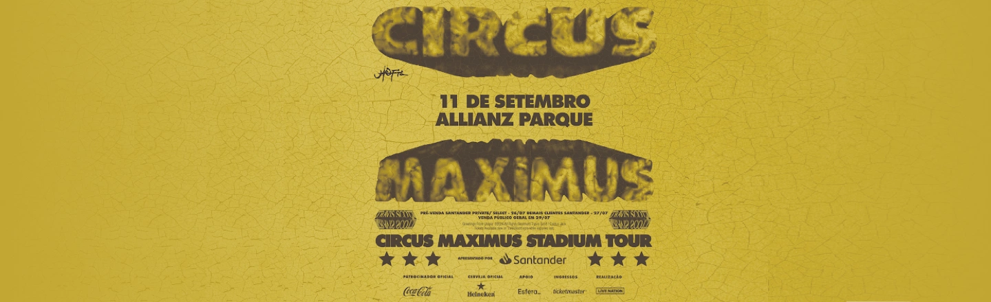 A imagem mostra um letreiro em maior destaque com as palavras 'Circus Maximus', e ao centro lê-se '11 de setembro Allianz Parque'. Abaixo do letreiro, há o nome Travis Scott e a frase 'Circus Maximus Stadium Tour. Apresentação Santander'.