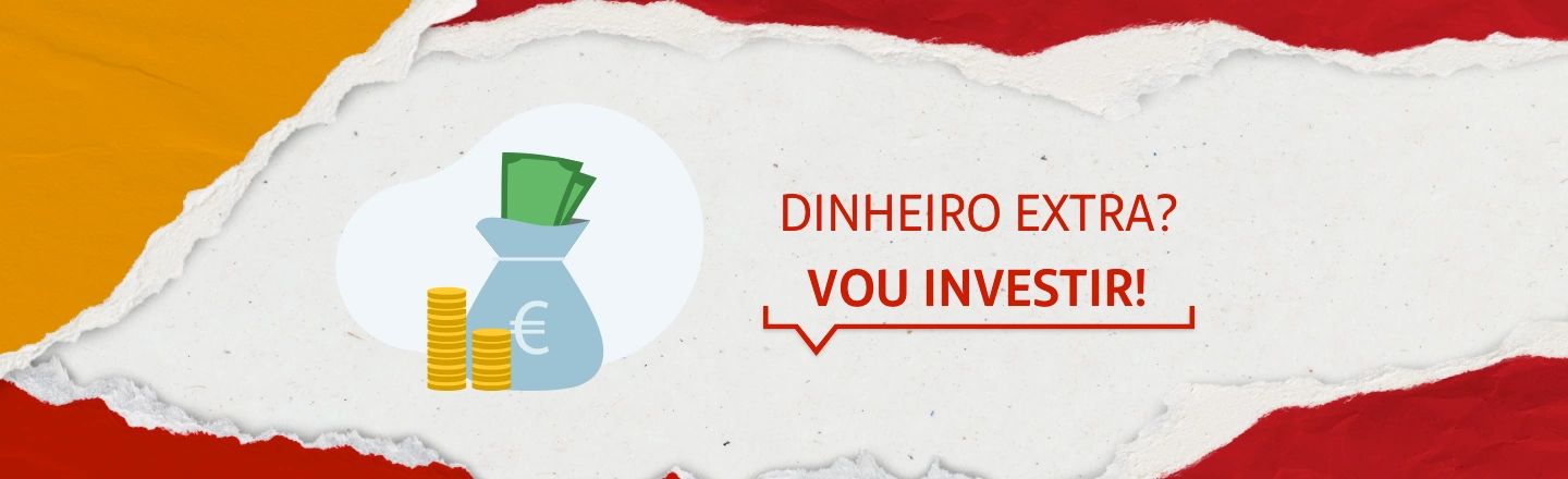 No lado esquerdo, ilustração de uma sacola cheia de notas de dinheiro e ao lado de moedas de ouro. No lado direito, a frase: investir a restituição do IR?