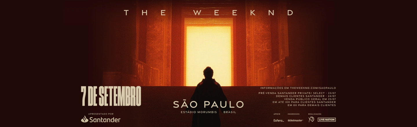 A imagem mostra a silhueta do cantor The Weeknd em frente a uma porta iluminada, abaixo do letreiro 'The Weeknd São Paulo'. Abaixo, lê-se '7 de setembro'.