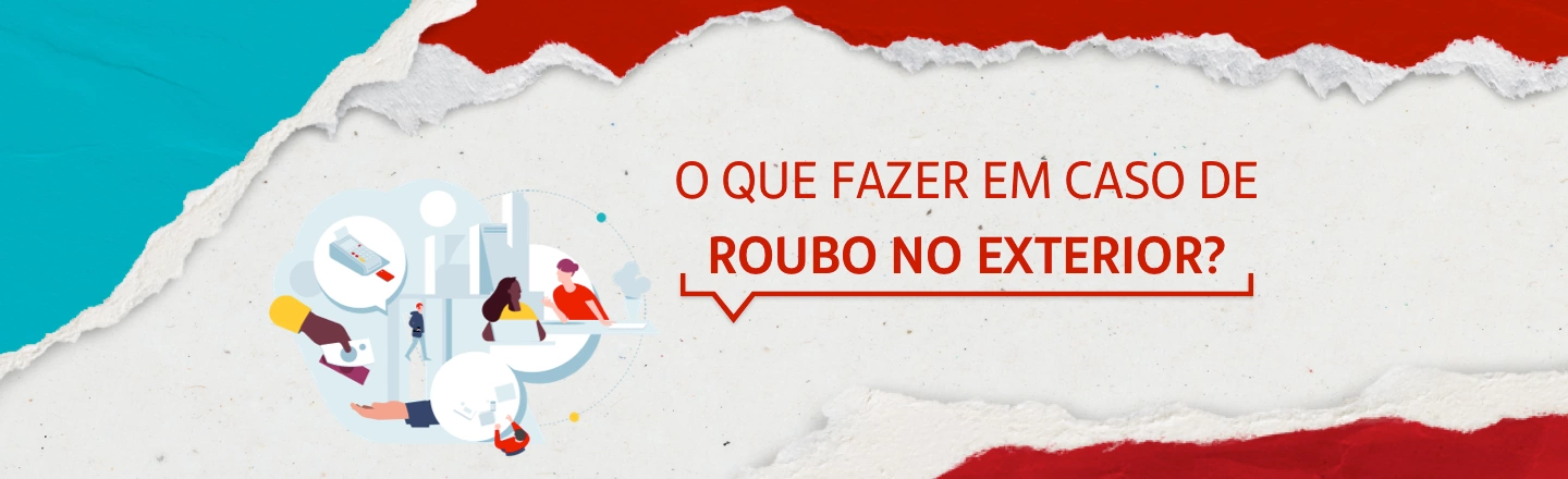 No lado esquerdo da imagem, ilustração mostrando diferentes ações bancárias, como pagamentos e maquininha de cartão de crédito. No lado direito, a frase: o que fazer em caso de roubo no exterior?