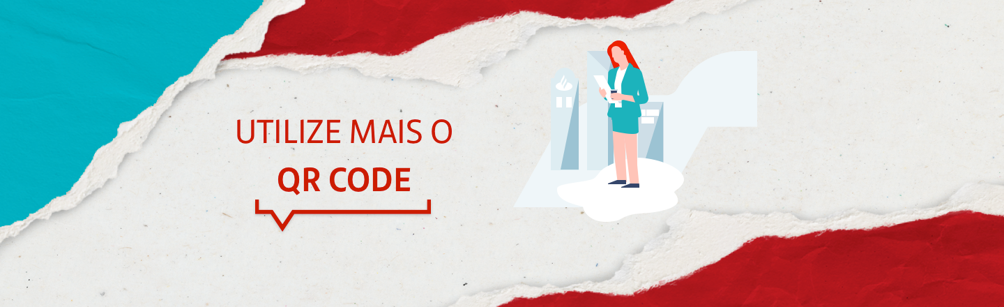 Do lado esquerdo da imagem, a frase: utilize mais o qr code. Do lado direito, ilustração de uma mulher usando o celular.