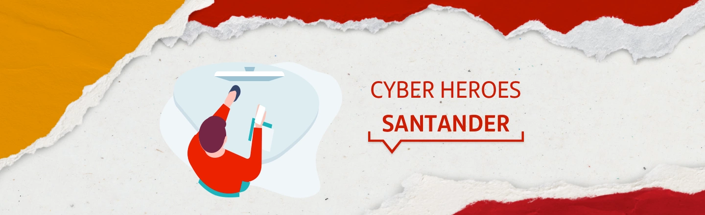 Na imagem temos um texto à direita com a frase 'Cyber Heros Santander'. Já à esquerda, temos uma ilustração que representa um homem sentado em uma mesa de camiseta vermelha mexendo em um computador.