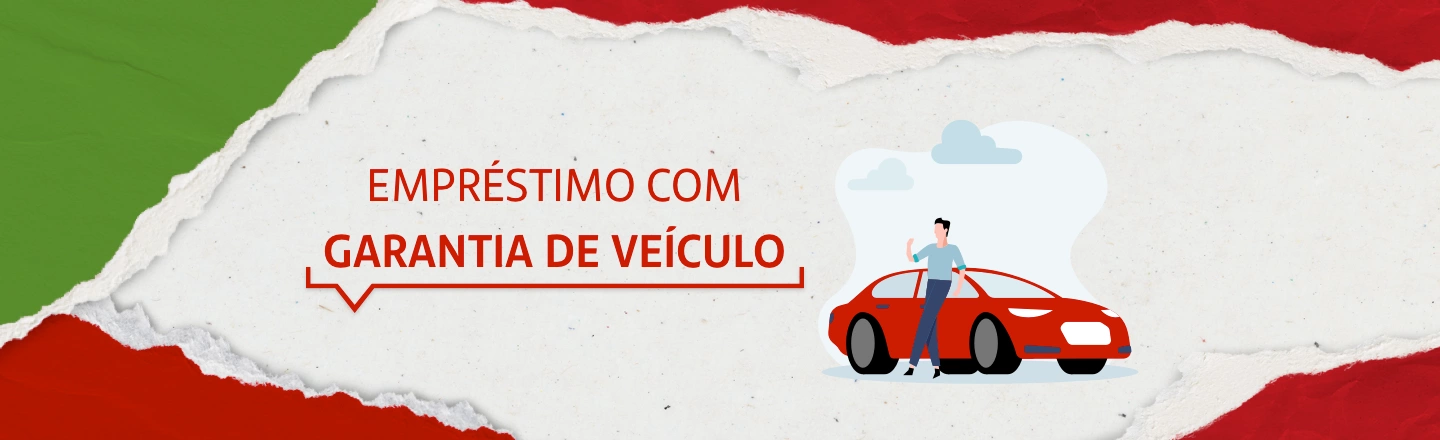 Na imagem temos um texto à esquerda com a frase 'Empréstimo com garantia de veículo'. Já à direita, temos uma ilustração que representa um homem encostado em um carro vermelho. 